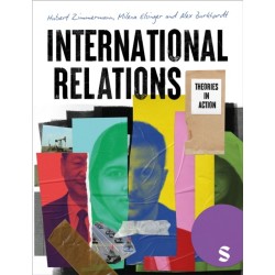 International Relations: Theories in Action