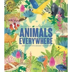 Animals Everywhere: Animal Habitats Around the World