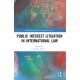Public Interest Litigation in International Law