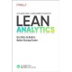 Lean Analytics: Use Data to Build a Better Startup Faster