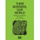 Their Borders, Our World: Building New Solidarities with Palestine