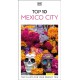 DK Top 10 Mexico City