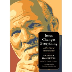 Jesus Changes Everything: A New World Made Possible