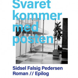 Svaret kommer med posten