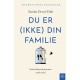Du er (ikke) din familie: Bryd nedarvede traumers onde cirkel