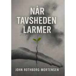 Når Tavsheden Larmer