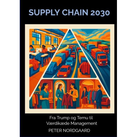 Supply Chain 2030: Værdikæde Management