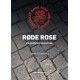 Røde Rose: Da stenbroen blomstrede
