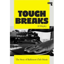 Tough Breaks: The Story of Baltimore Club Music