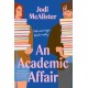 An Academic Affair: a rivals to lovers workplace romance heating up the classroom