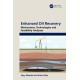 Enhanced Oil Recovery: Mechanisms, Technologies and Feasibility Analyses