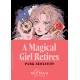 A Magical Girl Retires (Nomad Edition): A Novel