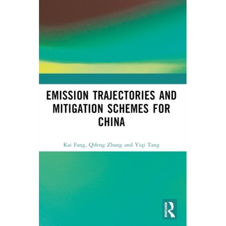 Emission Trajectories and Mitigation Schemes for China