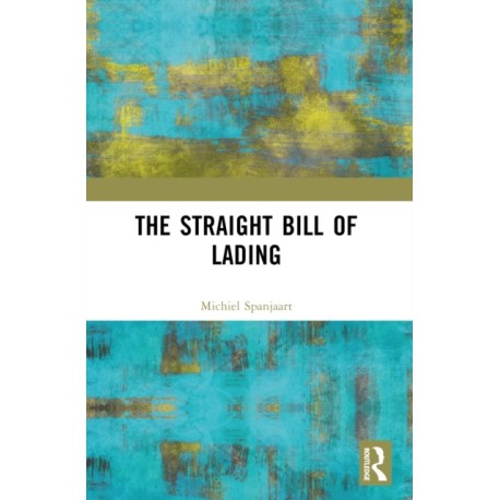 The Straight Bill of Lading