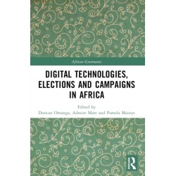 Digital Technologies, Elections and Campaigns in Africa