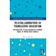Telecollaboration in Translator Education: Implementing Telecollaborative Learning Modes in Translation Courses