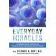 Everyday Miracles: Curing Multiple Sclerosis, Scleroderma, and Autoimmune Diseases by Hematopoietic Stem Cell Transplant