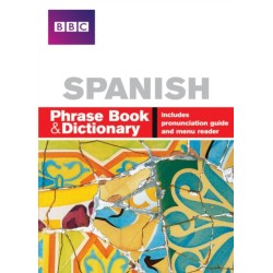 BBC SPANISH PHRASE BOOK & DICTIONARY