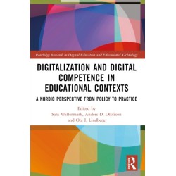 Digitalization and Digital Competence in Educational Contexts: A Nordic Perspective from Policy to Practice