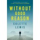 Without Good Reason