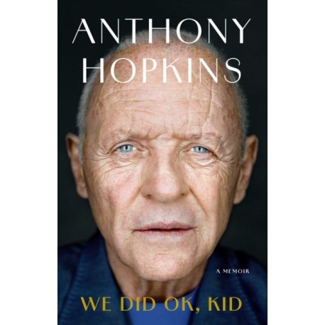 We Did OK, Kid: A Memoir