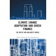 Climate Change Adaptation and Green Finance: The Arctic and Non-Arctic World