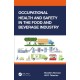 Occupational Health and Safety in the Food and Beverage Industry