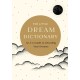 The Little Dream Dictionary: An A-Z Guide to Decoding Your Dreams