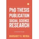 PhD Thesis by Publication in Social Science Research: A Practical Guide
