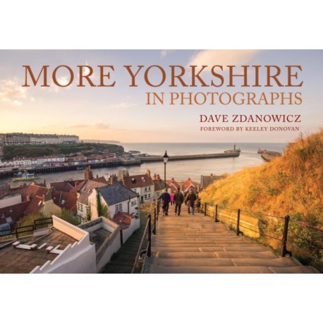 More Yorkshire in Photographs