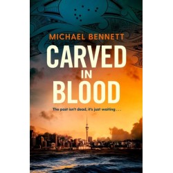 Carved in Blood: The stunning new Hana Westerman thriller from the award-winning author of BETTER THE BLOOD