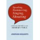 Speaking, Stammering, Singing, Shouting: A Social History of the Modern Voice