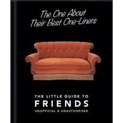 The One About Their Best One-Liners: The Little Guide to Friends
