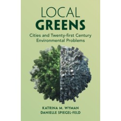 Local Greens: Cities and Twenty-first Century Environmental Problems