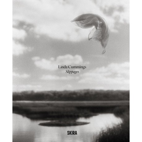 Slippages: Photographs by Linda Cummings