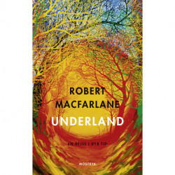 Underland: En rejse i dyb tid