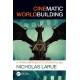 Cinematic Worldbuilding: A TTRPG Approach to Storytelling