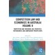 Competition Law and Economics in Australia, Volume II: Competition and Consumer Law: Principles, Enforcement, and Comparative Perspectives