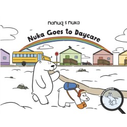 Nuka Goes to Daycare: English Edition