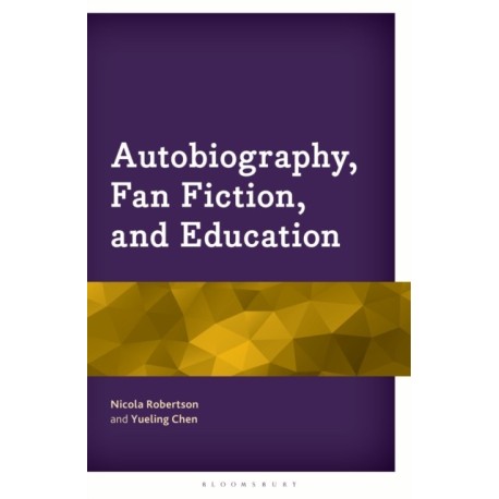 Autobiography, Fan Fiction, and Education
