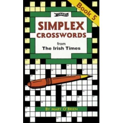 Simplex Crosswords Book 5: from The Irish Times