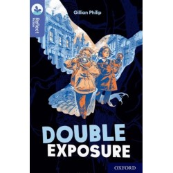 Oxford Reading Tree TreeTops Reflect: Oxford Level 17: Double Exposure