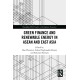 Green Finance and Renewable Energy in ASEAN and East Asia