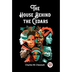 The House Behind the Cedars (Edition2023)