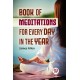 Book of Meditations for Every Day in the Year