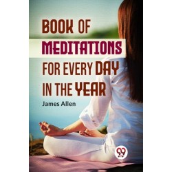 Book of Meditations for Every Day in the Year