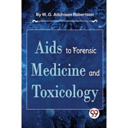 AIDS to Forensic Medicine and Toxicology
