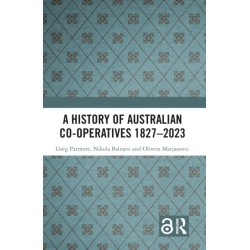 A History of Australian Co-operatives 1827–2023