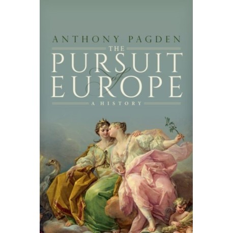 Pursuit of Europe: A History