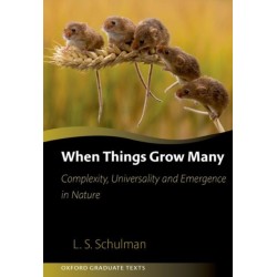 When Things Grow Many: Complexity, Universality and Emergence in Nature